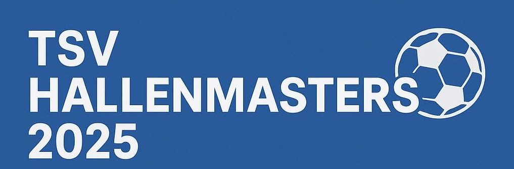 TSV Hallenmasters 2025 – Wir sind bereit!