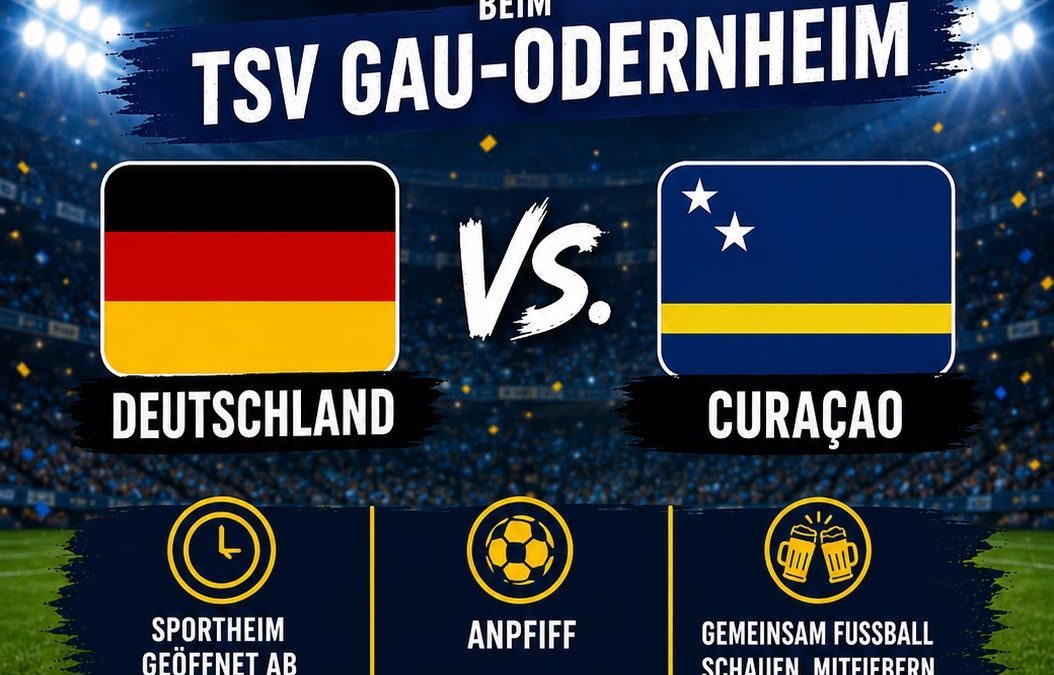 Deutschlands WM-Auftaktspiel beim TSV schauen!